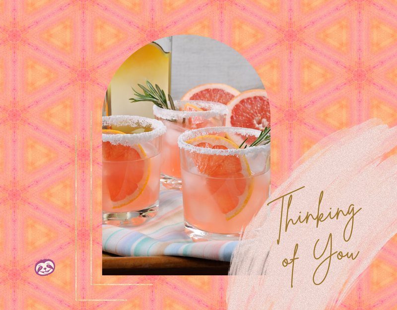 Greeting Card Cover of colorful grapefruit drinks, and the words "Thinking of You"