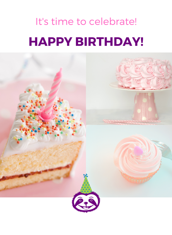 Greeting Card Cover features gorgeous birthday cakes, and cheery Percy the Purple Sloth, and the words "It's Time To Celebrate! Happy Birthday!”
